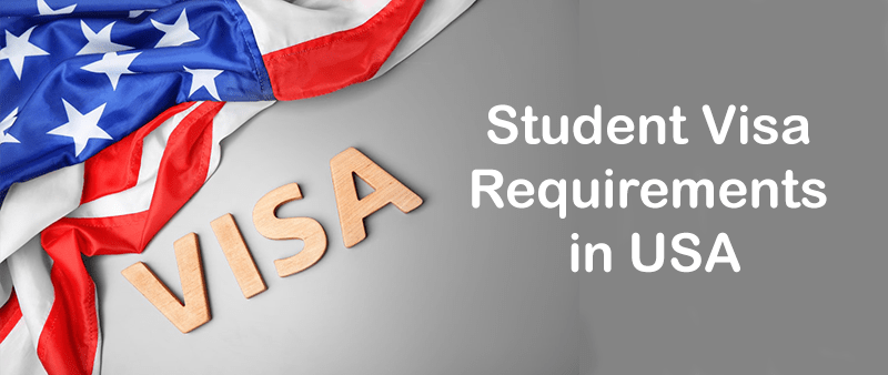requirements to get student visa in usa